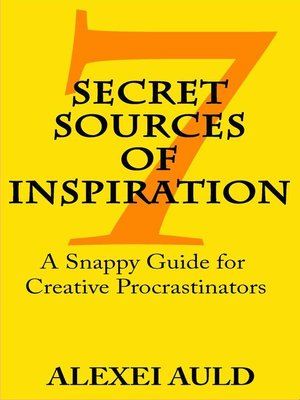 cover image of 7 Secret Sources of Inspiration
